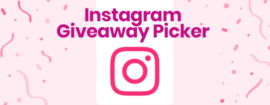Best Instagram Giveaway Picker Tools To Try In 2023 - DMPro