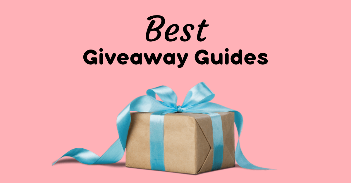Best Giveaway Guides- Featured Image - 1200x628