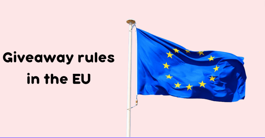 Giveaway rules in the EU with an EU flag