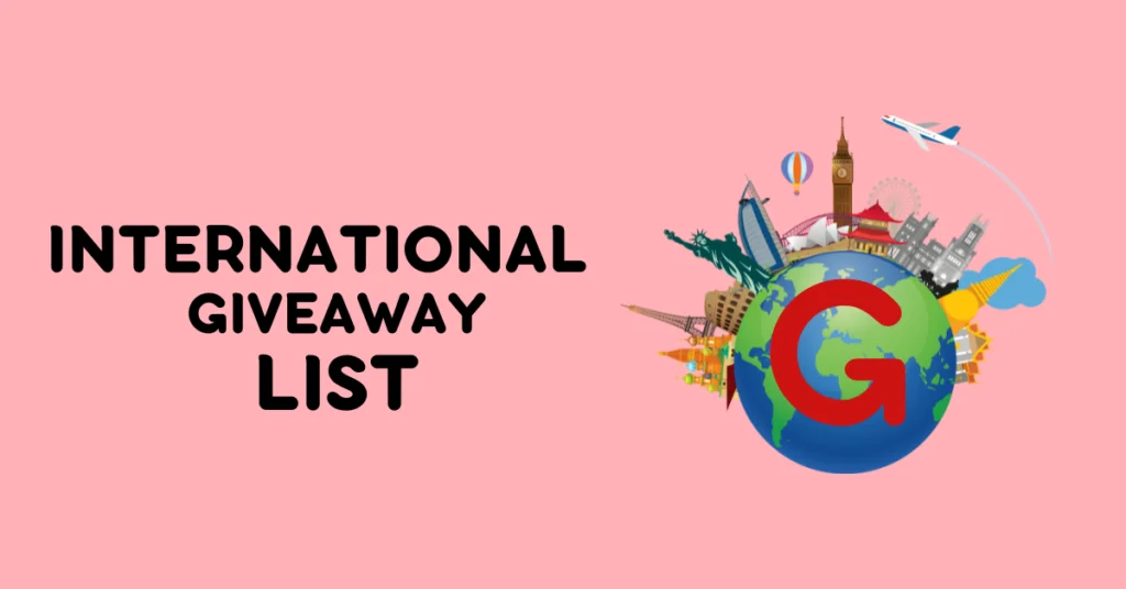 2023 International Giveaway List of 200+ Top Giveaways