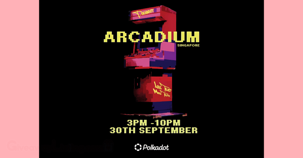 Polkadot X Arcadium Singapore event announcement flyer.